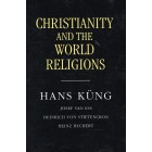 2nd Hand - Christianity And The World Religions By Hans Kung